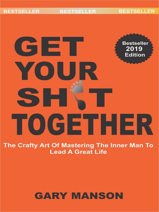 Cover image for Get Your Sh*t Together